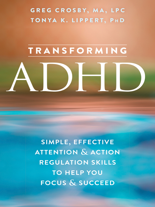 Title details for Transforming ADHD by Greg Crosby - Wait list